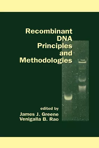 Recombinant DNA Principles and Methodologies cover