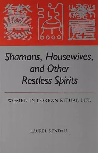 Shamans, Housewives and Other Restless Spirits cover