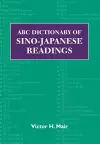 ABC Dictionary of Sino-Japanese Readings cover