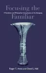 Focusing the Familiar cover