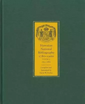 Hawaiian National Bibliography, 1780-1900 Vol 3; 1851-1880 cover