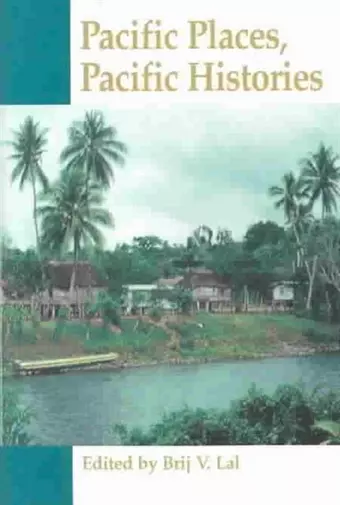 Pacific Places, Pacific Histories cover