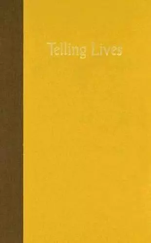 Telling Lives cover