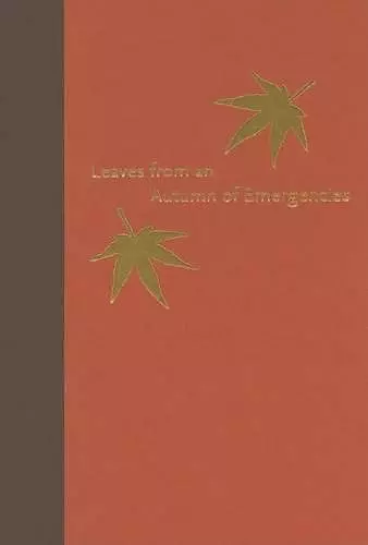 Leaves from an Autumn of Emergencies cover