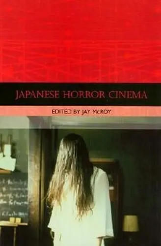 Japanese Horror Cinema cover