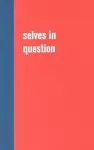 Selves in Question cover