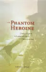 The Phantom Heroine cover