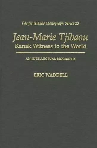 Jean-Marie Tjibaou, Kanak Witness to the World cover