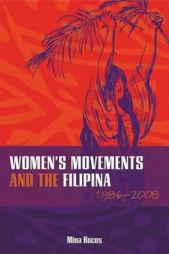 Women's Movements and the Filipina cover