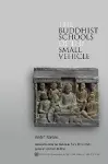 The Buddhist Schools of the Small Vehicle cover