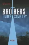 Brothers Under a Same Sky cover