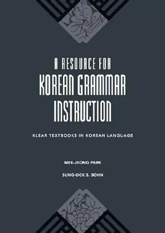 A Resource for Korean Grammar Instruction cover