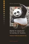 From Fu Manchu to Kung Fu Panda cover