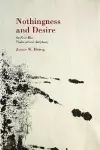 Nothingness and Desire cover