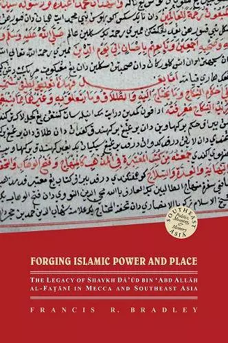 Forging Islamic Power and Place cover