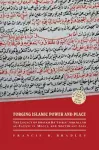 Forging Islamic Power and Place cover