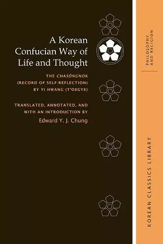 A Korean Confucian Way of Life and Thought cover