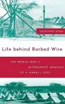 Life Behind Barbed Wire cover