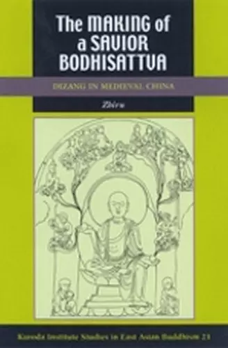 The Making of a Savior Bodhisattva cover