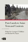 Pure Lands in Asian Texts and Contexts cover