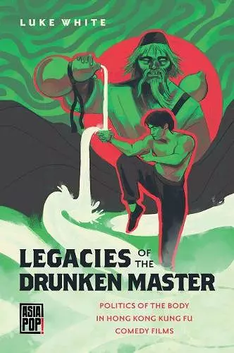 Legacies of the Drunken Master cover