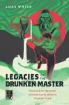 Legacies of the Drunken Master cover