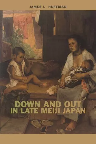 Down and Out in Late Meiji Japan cover