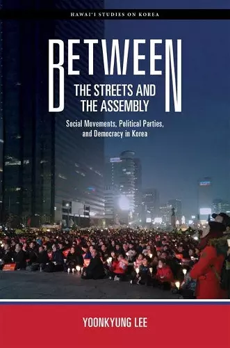 Between the Streets and the Assembly cover