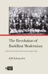 The Revolution of Buddhist Modernism cover