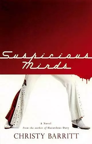 Suspicious Minds – A Novel cover