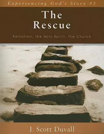 The Rescue – Salvation, the Holy Spirit, the Church cover