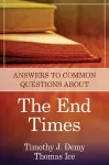 Answers to Common Questions About the End Times cover