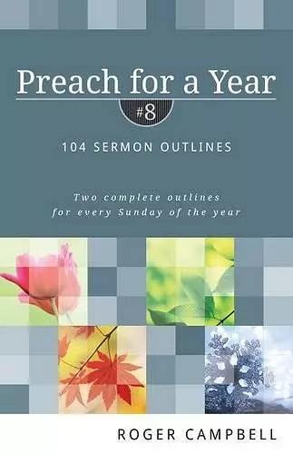 Preach for a Year – 104 Sermon Outlines cover