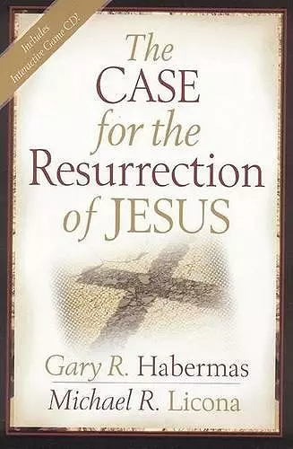 The Case for the Resurrection of Jesus cover