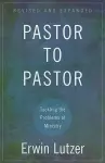Pastor to Pastor – Tackling the Problems of Ministry cover
