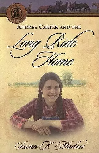 Andrea Carter and the Long Ride Home cover