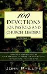 100 Devotions for Pastors and Church Leaders – Ideas and Inspiration for Your Sermons, Lessons, Church Events, Newsletters, and Web Sites cover