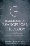 Handbook of Evangelical Theology – A Historical, Biblical, and Contemporary Survey and Review cover