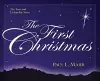 The First Christmas – The True and Unfamiliar Story cover