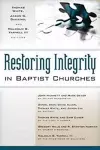 Restoring Integrity in Baptist Churches cover