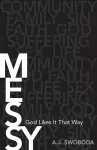 Messy – God Likes It That Way cover