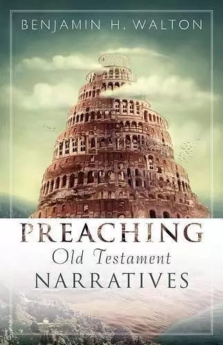 Preaching Old Testament Narratives cover