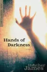 Hands of Darkness – A Novel cover