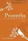 Proverbs, Volume 2 – Discovering Ancient Wisdom for a Postmodern World cover