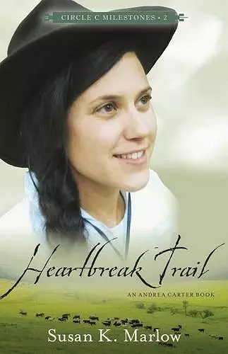 Heartbreak Trail – An Andrea Carter Book cover