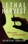 Lethal Harvest – A Novel cover