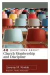 40 Questions About Church Membership and Discipline cover