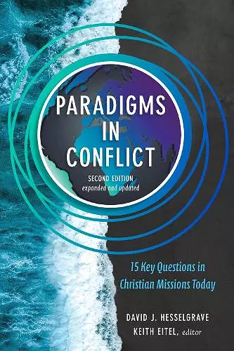 Paradigms in Conflict – 15 Key Questions in Christian Missions Today cover