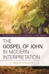 The Gospel of John in Modern Interpretation cover