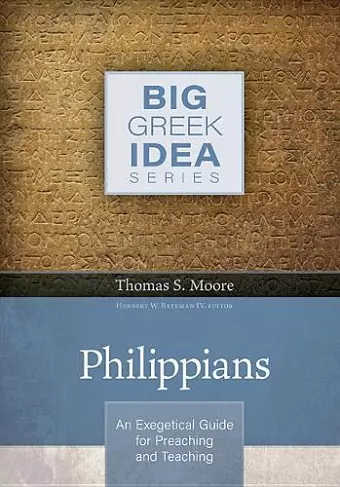 Philippians – An Exegetical Guide for Preaching and Teaching cover